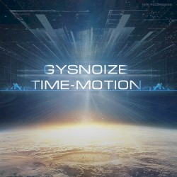 Gysnoize - Time-Motion (2015)