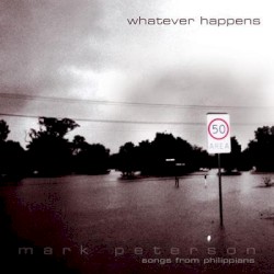 Mark Peterson - Whatever Happens (2008)