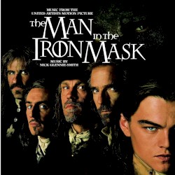 Nick Glennie-Smith - The Man in the Iron Mask (1998)