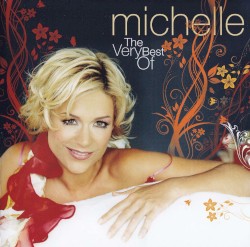 Michelle - The Very Best Of (2009)