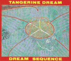 Tangerine Dream - Dream Sequence (1985)