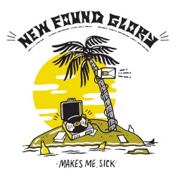 New Found Glory - Makes Me Sick (2017)