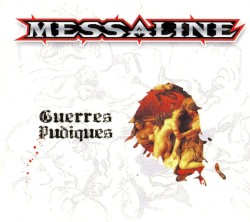 Messaline - Guerres Pudiques (2005)