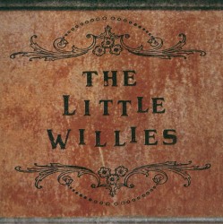 The Little Willies - The Little Willies (2006)
