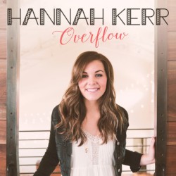 Hannah Kerr - Overflow (2016)