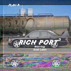 Axel Leon - Rich Port 3 (2018)