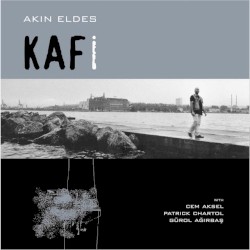 Akin Eldes - Kafi (2002)