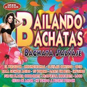 Bachata Salvaje - Bailando Bachatas (2014)