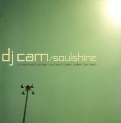 Dj Cam - Soulshine (2003)