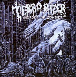Terrorizer - Hordes of Zombies (2012)