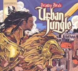Brinsley Forde - Urban Jungle (2013)