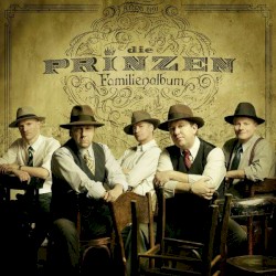 Die Prinzen - Familienalbum (2015)