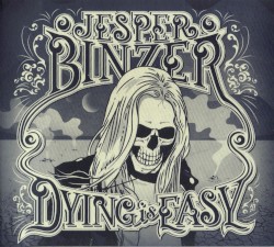 Jesper Binzer - Dying Is Easy (2017)