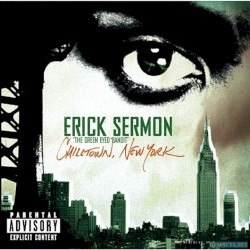 Erick Sermon - Chilltown New York (2004)