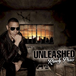 Randy Paris - Unleashed (2014)