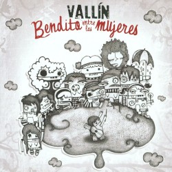 Vallin - Bendito entre las mujeres (2009)