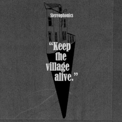 Stereophonics - Keep The Village Alive (2015)