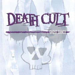 Death Cult - Ghost Dance (1996)