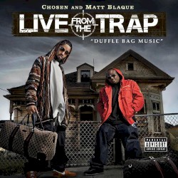 Matt Blaque - Live from the Trap 'Duffle Bag Music' (2010)