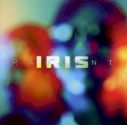Iris - Radiant (2014)