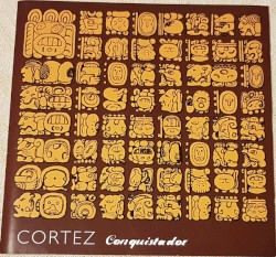 Cortez - Conquistador (2005)