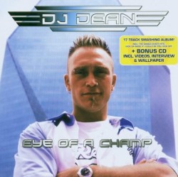 DJ Dean - Eye Of A Champ (2006)