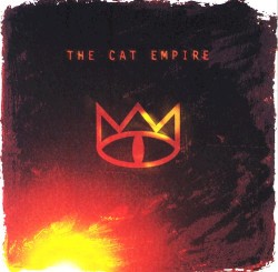 The Cat Empire - The Cat Empire (2003)