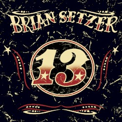 Brian Setzer - 13 (2004)
